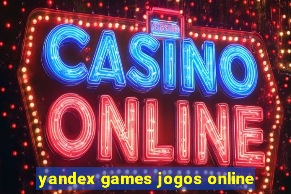 yandex games jogos online